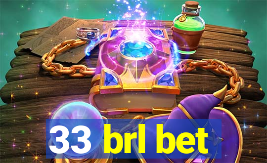 33 brl bet